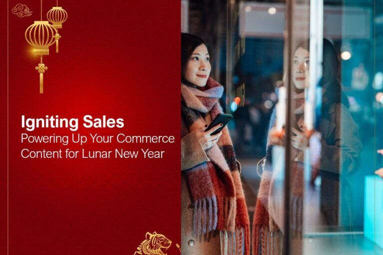Igniting Sales: Powering Up Your Commerce Content for Lunar New Year