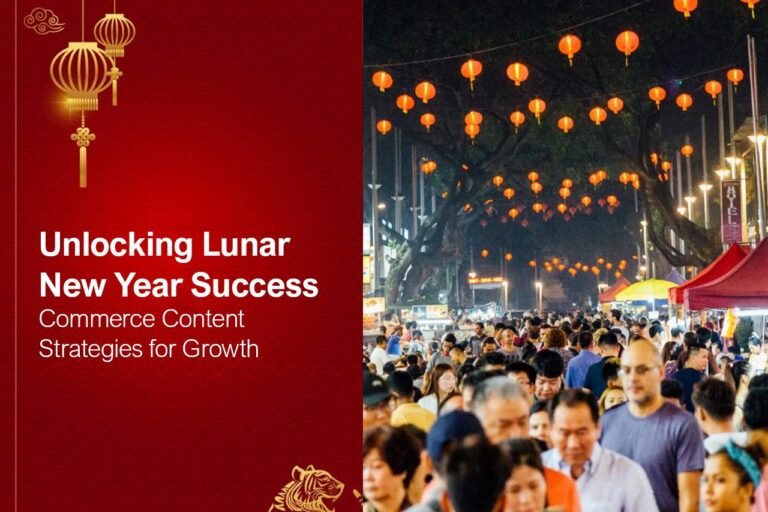 Unlocking Lunar New Year Success: Commerce Content Strategies for Growth